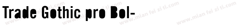 Trade Gothic pro Bol字体转换